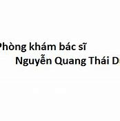 Bác Sĩ Nguyễn Quang Thái Dương Sinh Năm Bao Nhiêu