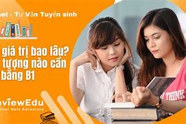 Bằng B1 Khung Châu Âu Có Giá Trị Bao Lâu